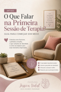 Leia mais sobre o artigo O Que Falar na Primeira Sessão de Terapia? Guia Para Começar Sem Medo
