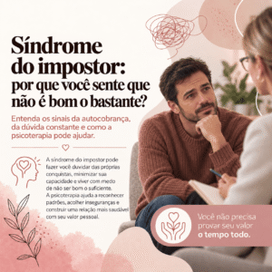 Leia mais sobre o artigo Síndrome do impostor: por que você sente que não é bom o bastante?