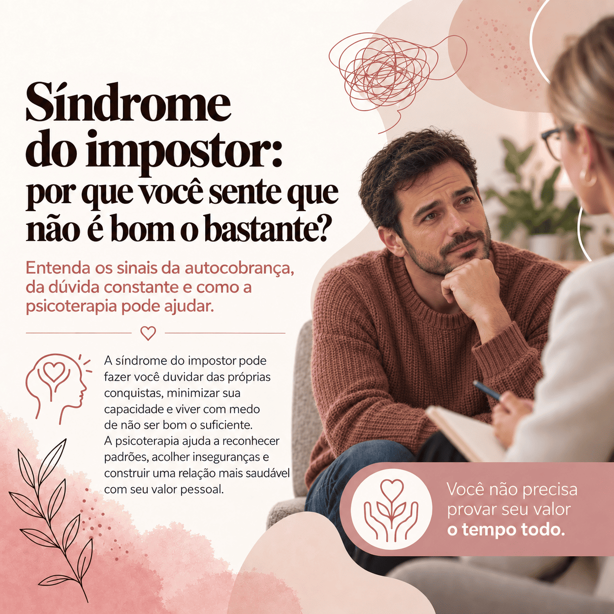 Leia mais sobre o artigo Síndrome do impostor: por que você sente que não é bom o bastante?